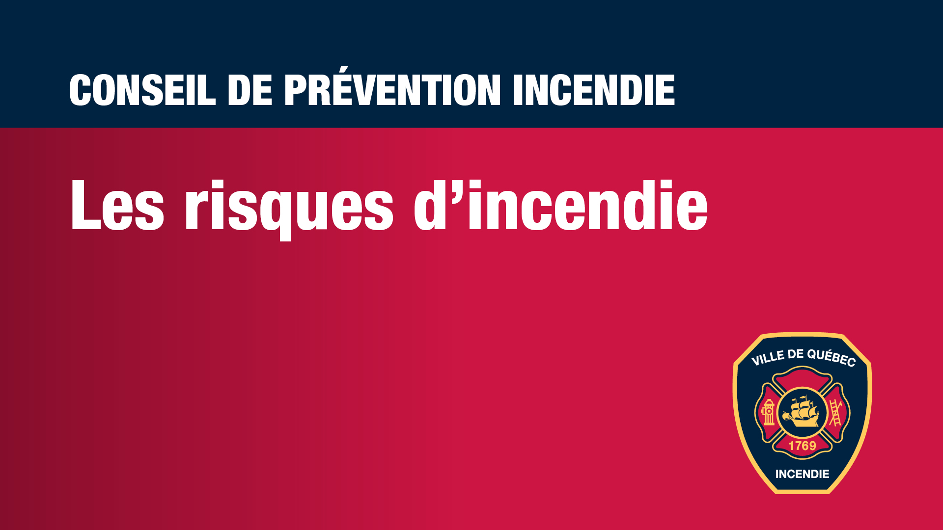 Conseils de prévention - Les risques d'incendie.